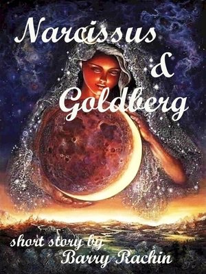 cover image of Narcissus and Goldberg